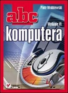 ABC komputera. Wydanie VI - 2825705929