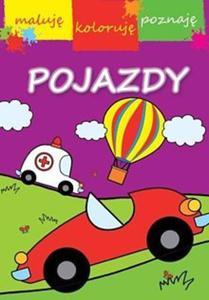 Pojazdy Maluj koloruj poznaj - 2825705931