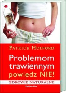 Problemom trawiennym powiedz NIE - 2825706171