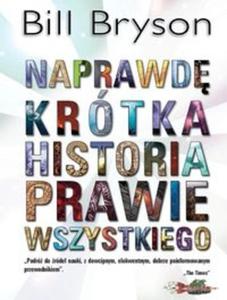 Naprawd krtka historia prawie wszystkiego - 2825706195