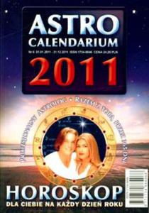 Astrocalendarium 2011. Horoskop dla Ciebie na kady dzie roku