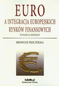 Euro a integracja europejskich rynkw finansowych - 2825706310