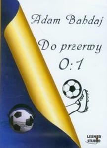 Do przerwy 0:1 MP3 (Pyta CD) - 2825706601