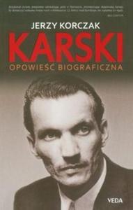 Karski Opowie biograficzna