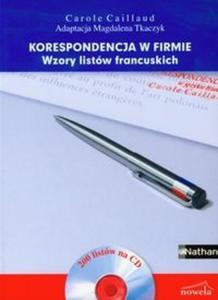 Korespondencja w firmie Wzory listw francuskich + CD - 2825706801