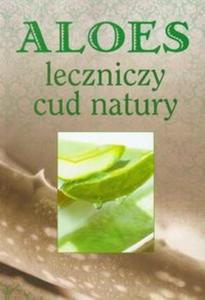 Aloes leczniczy cud natury - 2825706869