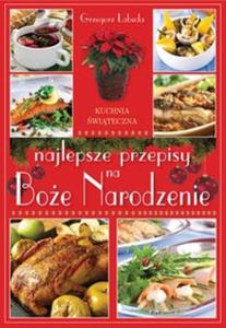 Najlepsze przepisy na Boe Narodzenie - 2825707362