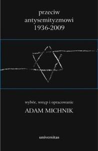 Przeciw antysemityzmowi 1936-2009 - 2825707369