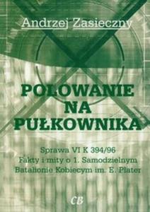 Polowanie na pukownika - 2825707649