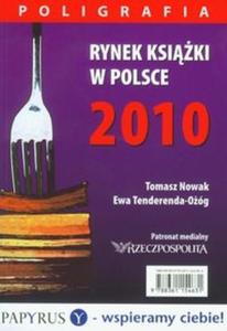 Rynek ksiki w Polsce 2010 Poligrafia - 2825707715