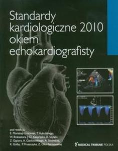 Standardy kardiologiczne 2010 okiem echokardiografisty - 2825707982