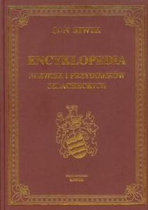 Encyklopedia nazwisk i przydomkw szlacheckich - 2825708073