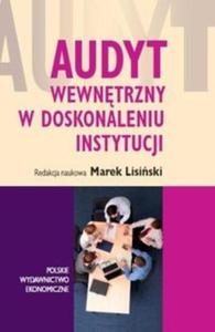 Audyt wewntrzny w doskonaleniu instytucji - 2825708139