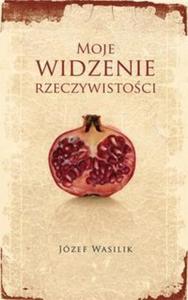 Moje widzenie rzeczywistoci - 2825708154