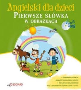 Angielski dla dzieci Pierwsze swka w obrazkach - 2825708219