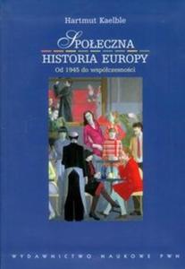 Spoeczna historia Europy od 1945 roku do wspóczesnoci