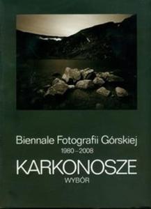 Biennale Fotografii Grskiej 1980-2008 Karkonosze wybr - 2825708602