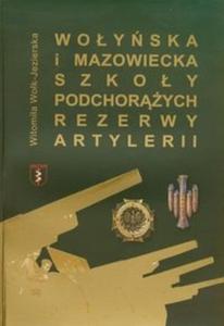 Woyska i Mazowiecka Szkoa Podchorych Rezerwy Artylerii - 2825708638