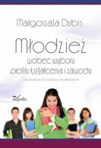 Modzie wobec wyboru profilu ksztacenia i zawodu - 2825708684