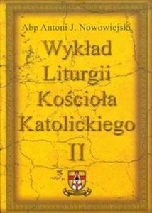 Wykad Liturgii Kocioa Katolickiego tom 2 cz 1 - 2825708768