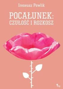 Pocaunek czuo i rozkosz - 2825708797