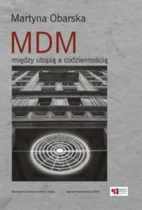 MDM midzy utopi a codziennoci - 2825708812