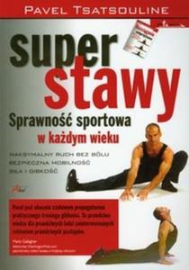 Super stawy. Sprawno sportowa w kadym wieku