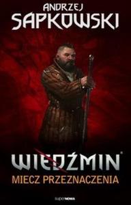 Wiedmin tom 2 Miecz przeznaczenia - 2825708948