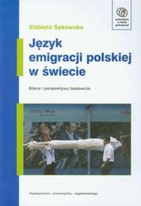 Jzyk emigracji polskiej w wiecie - 2825708989