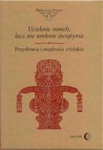 Ucieknie mnich lecz nie umknie witynia - 2825709150