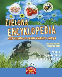 Zielona encyklopedia czyli wszystko, co musisz wiedzie o ekologii - 2825709281