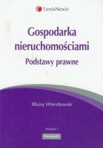 Gospodarka nieruchomociami Podstawy prawne