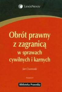 Obrót prawny z zagranic w sprawach cywilnych i karnych