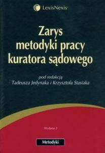 Zarys metodyki pracy kuratora sdowego - 2825709329