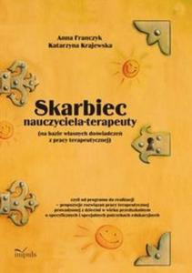 Skarbiec nauczyciela terapeuty na bazie wasnych dowiadcze z pracy terapeutycznej - 2825709539