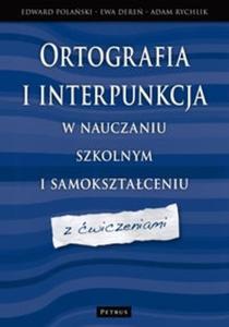 Ortografia i interpunkcja w nauczaniu szkolnym i samoksztaceniu - 2825709551