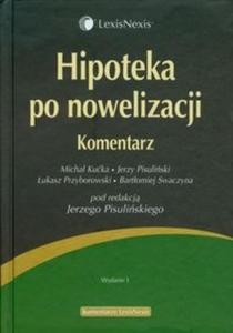 Hipoteka po nowelizacji Komentarz