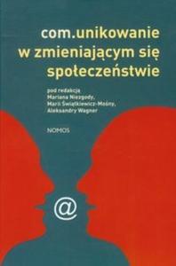 Com.unikowanie w zmieniajcym si spoeczestwie - 2825709720