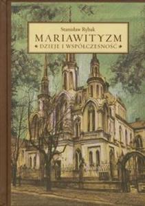 Mariawityzm Dzieje i wspczesno - 2825710062