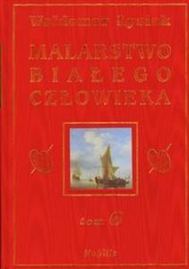 Malarstwo biaego czowieka tom 6 - 2825710163