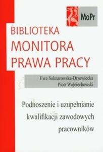 Podnoszenie i uzupenianie kwalifikacji zawodowych pracownikw - 2825710340