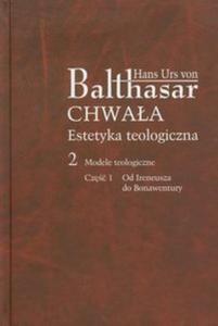 Chwaa Estetyka teologiczna 2 Modele teologiczne Cz 1 - 2825710446