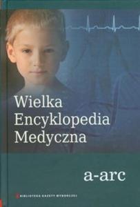 Wielka Encyklopedia Medyczna tom 1 - 2825710458