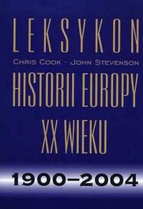 Leksykon historii Europy XX wieku. 1900-2004 - 2825651971