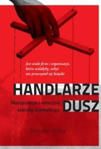 Handlarze dusz. Najczarniejsze sekrety propagandy - 2825710619