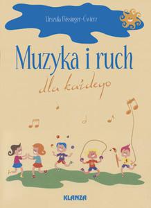 Muzyka i ruch dla kadego. Ksika - 2825710783