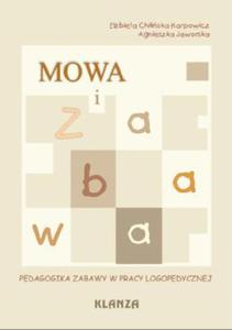 Mowa i zabawa. Ksika - 2825710788