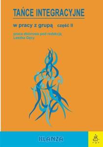 Tace integracyjne w pracy z grup. Cz 2. Ksika - 2825710809