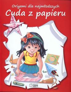 Origami dla najmodszych Cuda z papieru - 2825710898