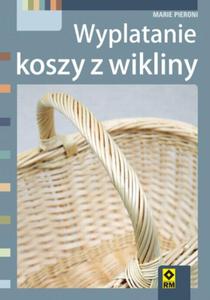 Wyplatanie koszy z wikliny - 2825710907